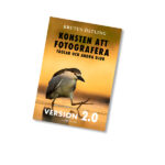 Konsten att fotografera fåglar och andra djur – Version 2.0 Brutus | Östling | Knsten att fotografera fåglar 2.0